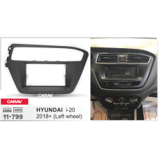 ПЕРЕХОДНАЯ РАМКА ДЛЯ УСТАНОВКИ АВТОМАГНИТОЛЫ CARAV 11-799: 2 DIN / 173 x 98 mm / 178 x 102 mm / HYUNDAI i-20 2018+ 